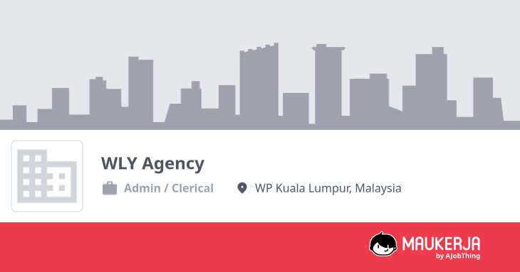 Profil Syarikat WLY Agency - Cari Kerja di Maukerja
