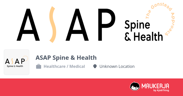 Walk-In Interview at ASAP Spine & Health | Job Opportunities | Maukerja