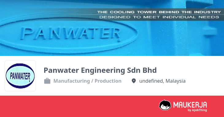Panwater Engineering Sdn Bhd Company Overview & Details - Maukerja