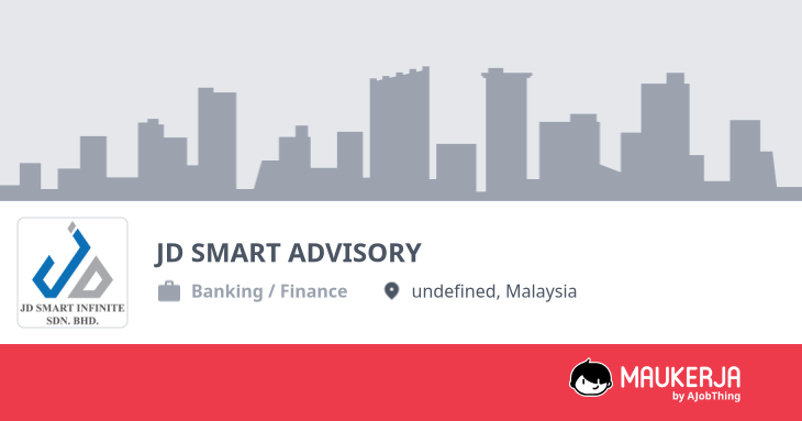 JD SMART ADVISORY Company Overview & Details - Maukerja