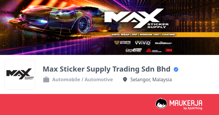 Max Sticker Supply Trading Sdn Bhd Company Overview & Details - Maukerja
