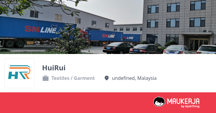 HuiRui Company Overview & Details - Maukerja
